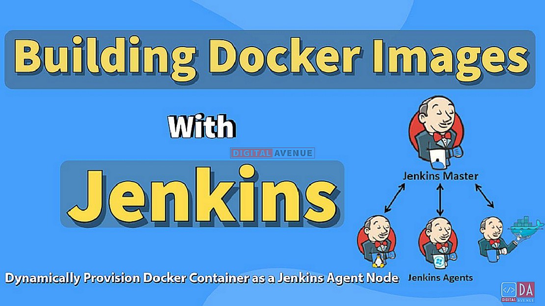 Build Docker Images With Docker Containers as Jenkins Build Slaves
