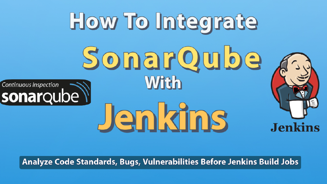 How To Integrate SonarQube With Jenkins For Code Analysis